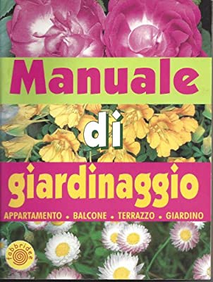 MANUALE DI GIARDINAGGIO