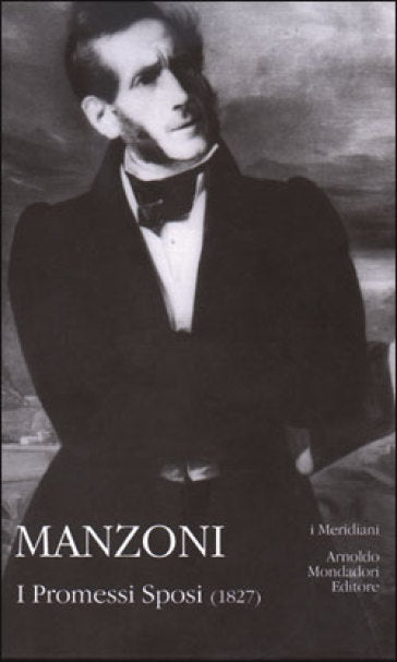 ALESSANDRO MANZONI - I PROMESSI SPOSI. VOL. 1