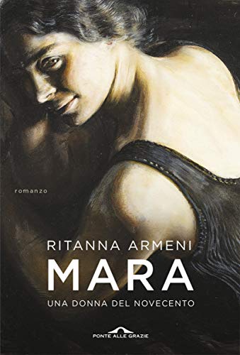 MARA. UNA DONNA DEL NOVECENTO