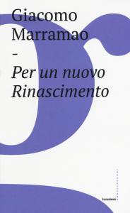 PER UN NUOVO RINASCIMENTO