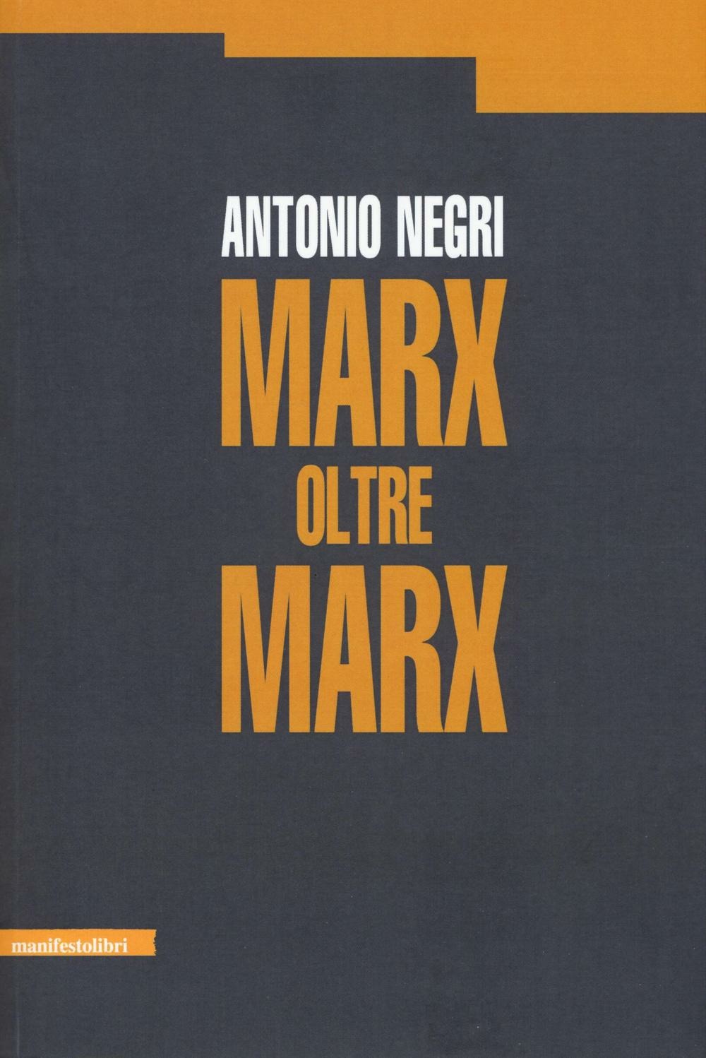 MARX OLTRE MARX