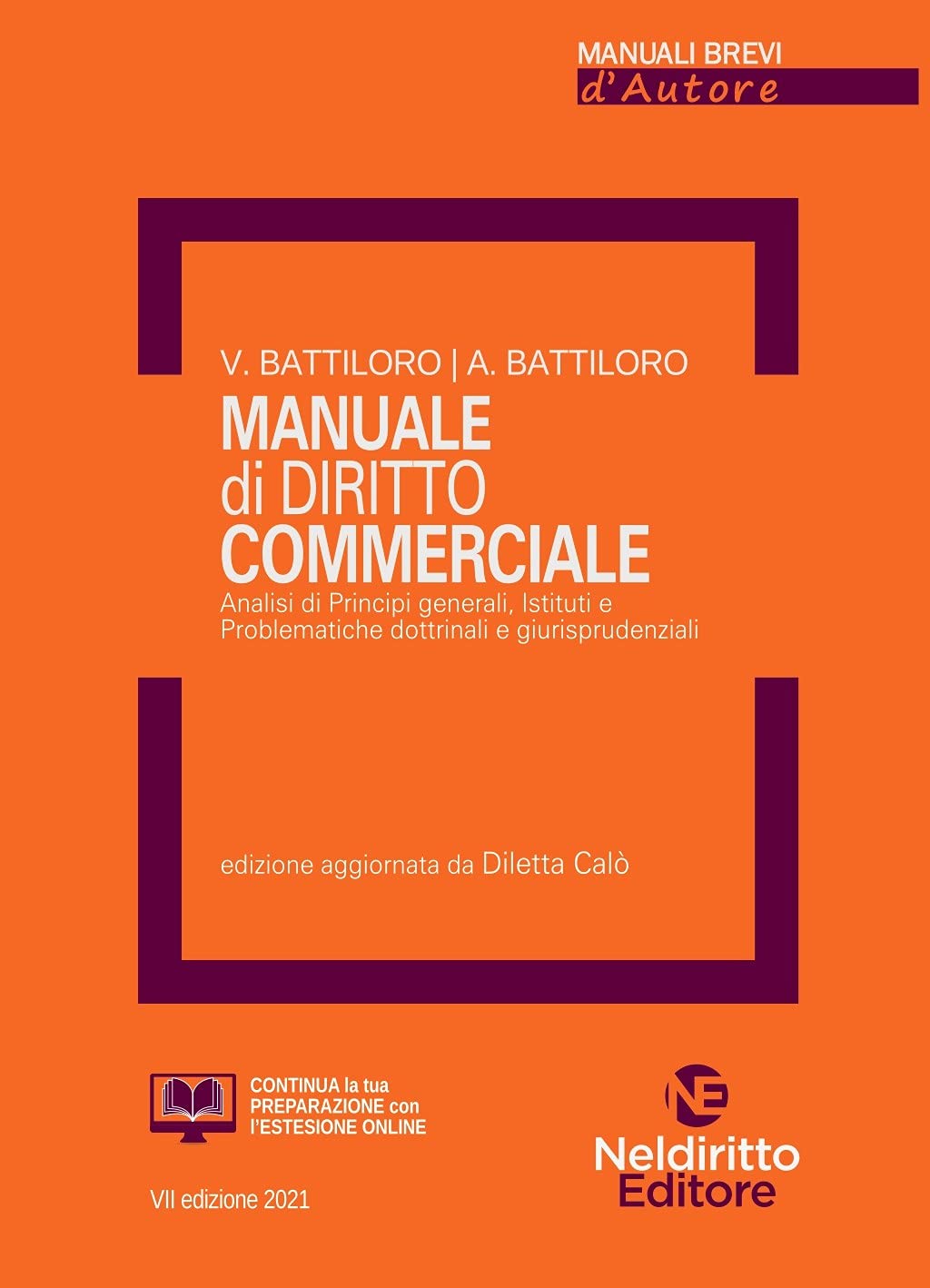 MANUALE DI DIRITTO COMMERCIALE. EDIZ. AMPLIATA