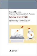 SOCIAL NETWORK. FACEBOOK, TWITTER, YOUTUBE E GLI ALTRI: RELAZIONI SOCIALI, ESTETICA, EMOZIONI