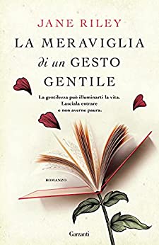 LA MARAVIGLIA DI UN GESTO GENTILE