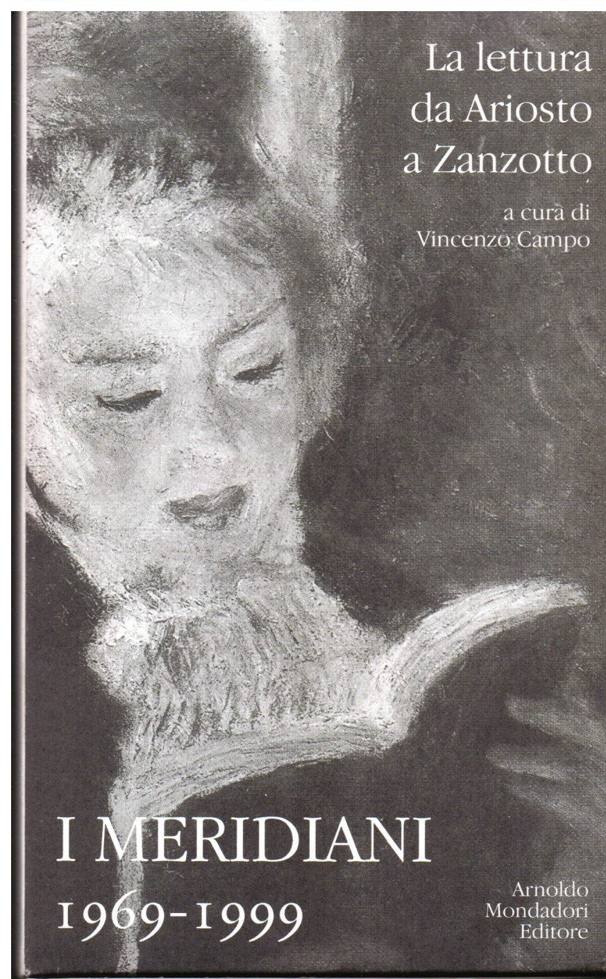 I MERIDIANI 1969-1999. LA LETTURA DA ARIOSTO