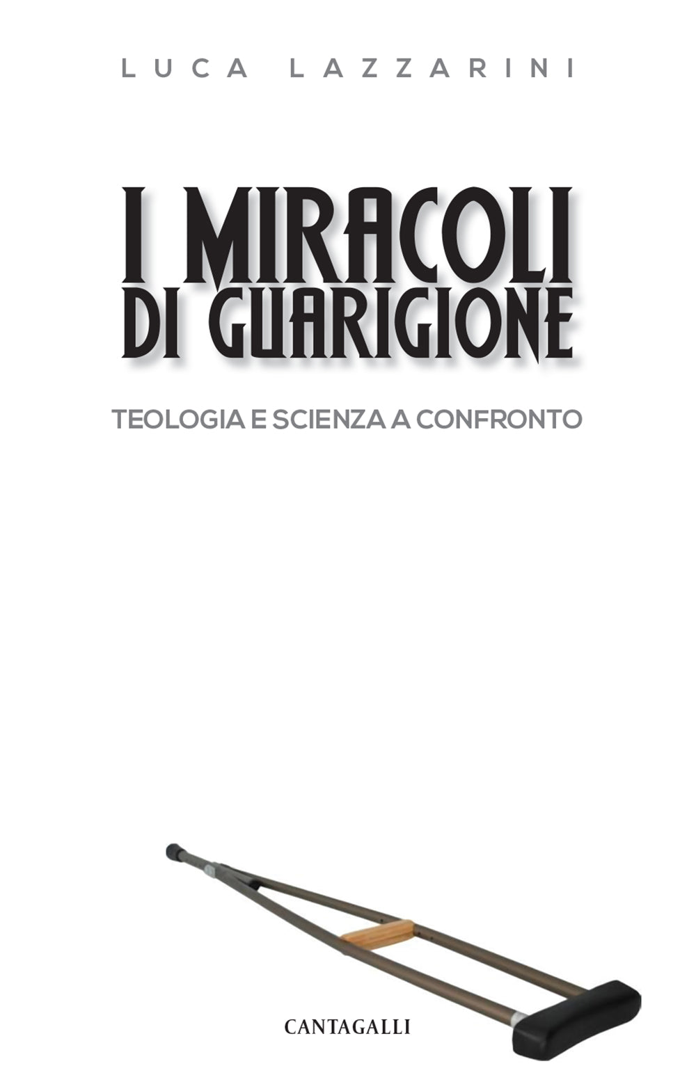 MIRACOLI DI GUARIGIONE. TEOLOGIA E SCIENZA A CONFRONTO
