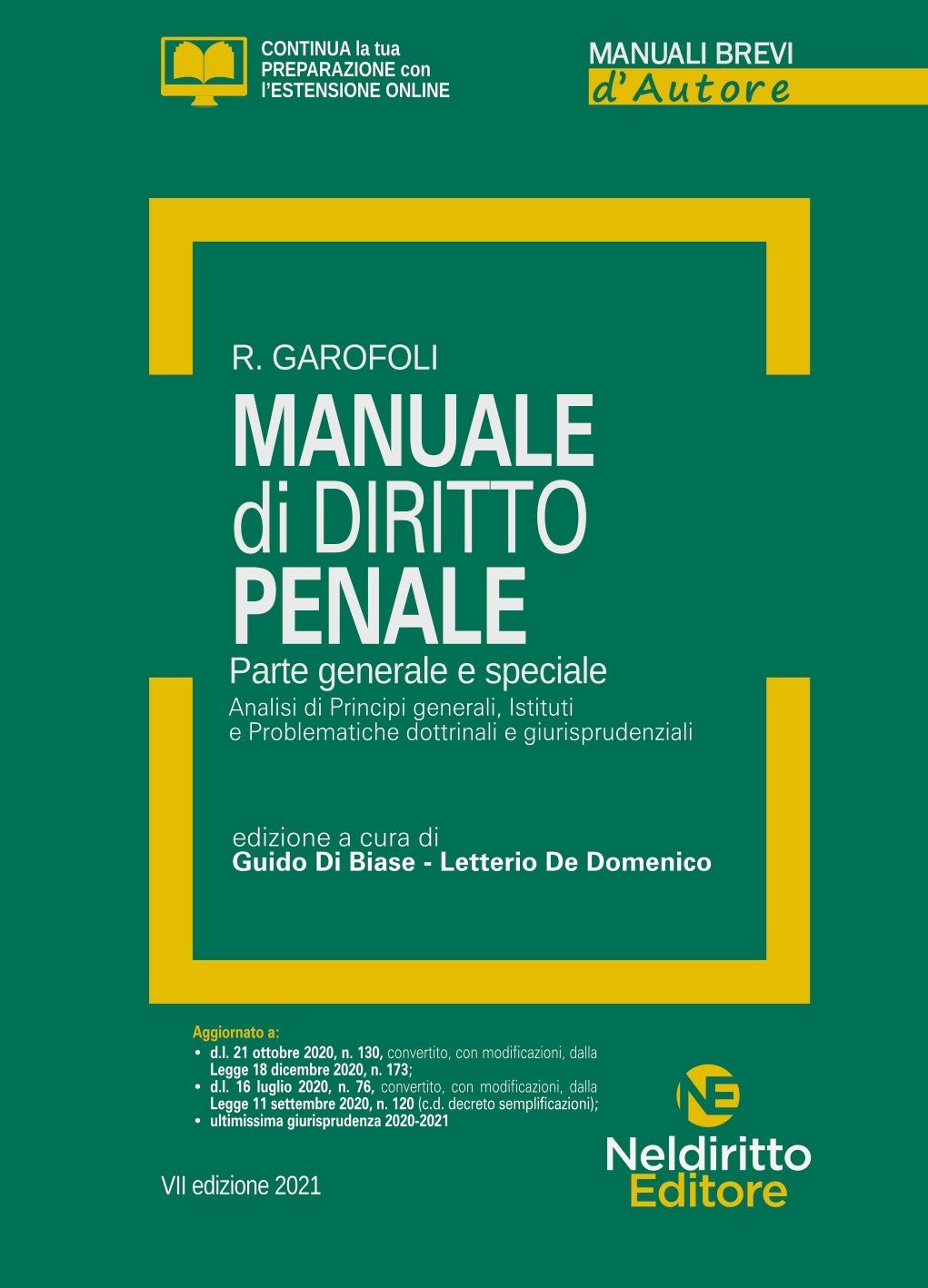 MANUALE DI DIRITTO PENALE. PARTE GENERALE E SPECIALE. NUOVA EDIZ.