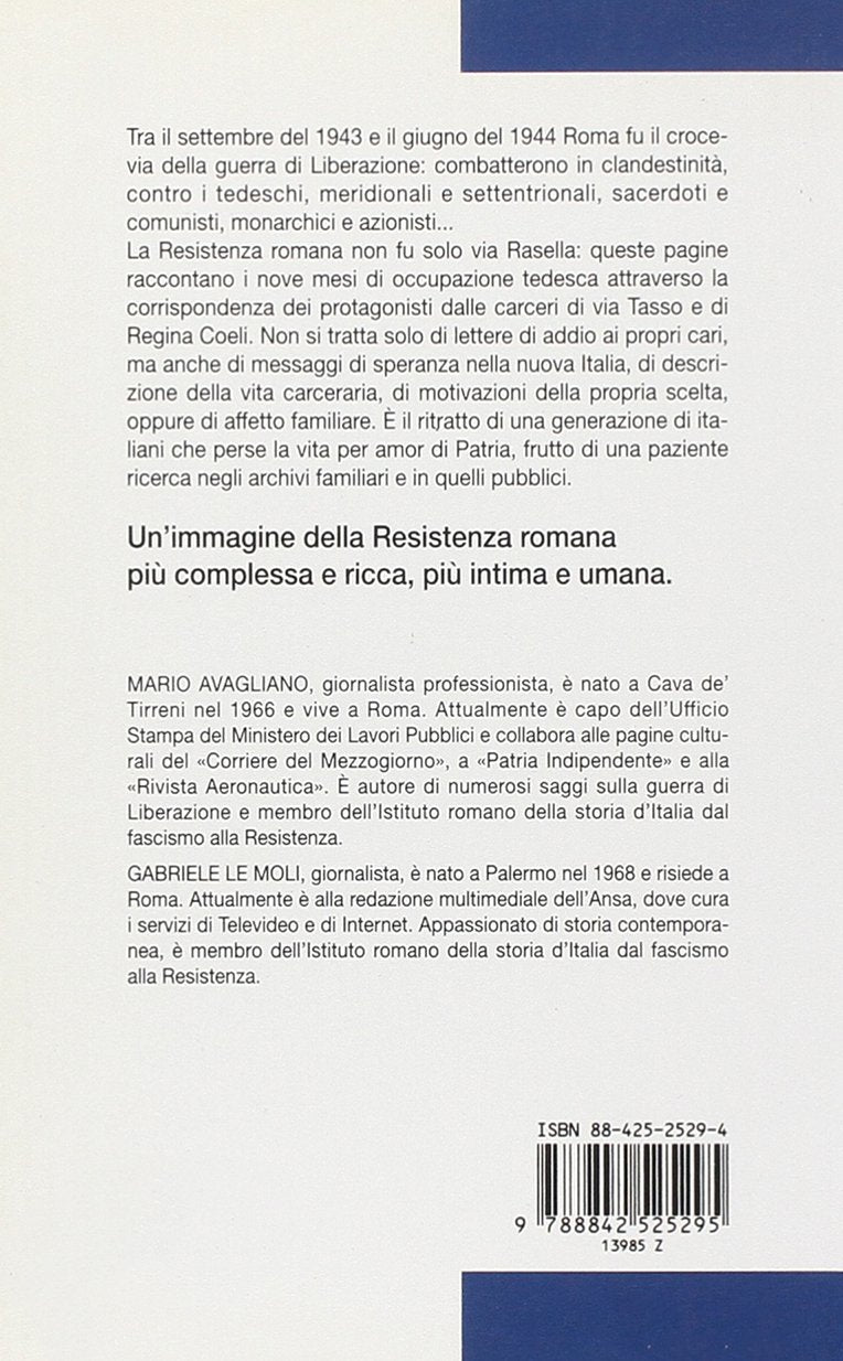 MUOI INNOCENTE. LETTERE DI CUDETI DELLA RESISTENZA A ROMA