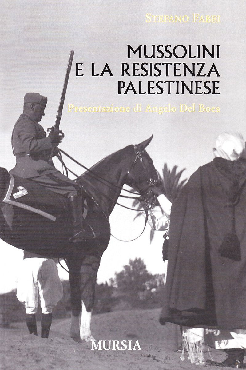 MUSSOLINI E LA RESISTENZA PALESTINESE