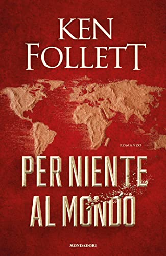 PER NIENTE AL MONDO
