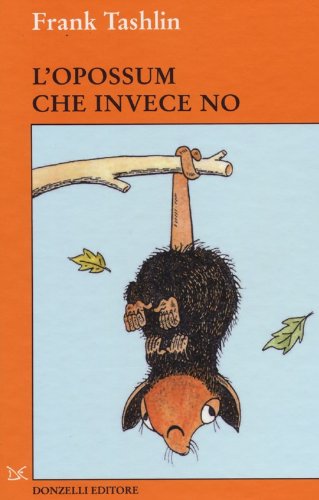 L'OPOSSUM CHE INVECE NO