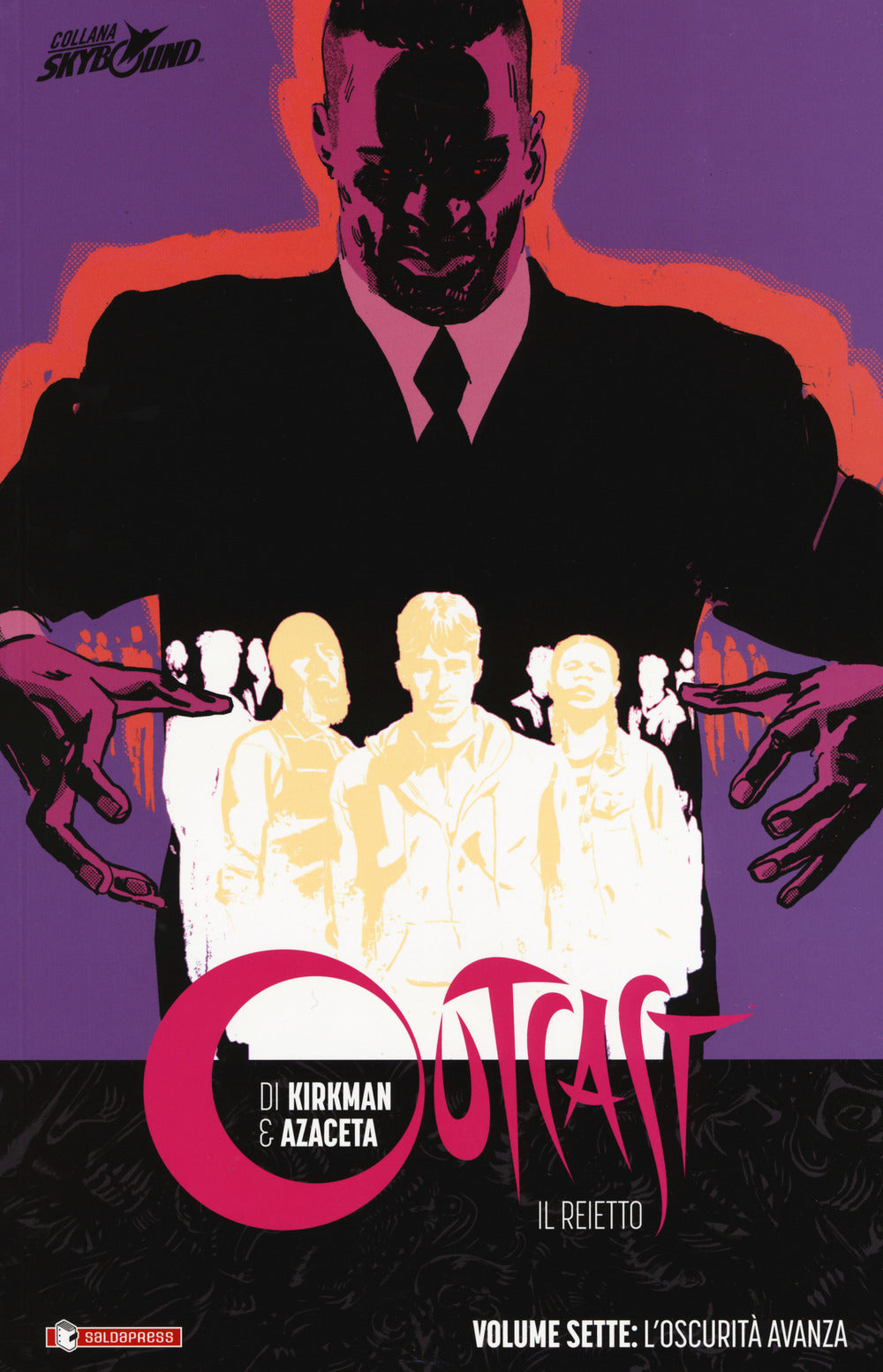 OUTCAST. IL REIETTO. VOL. 7: L'OSCURITÀ CRESCE