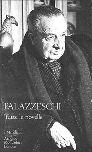 ALDO PALAZZESCHI - TUTTE LE NOVELLE