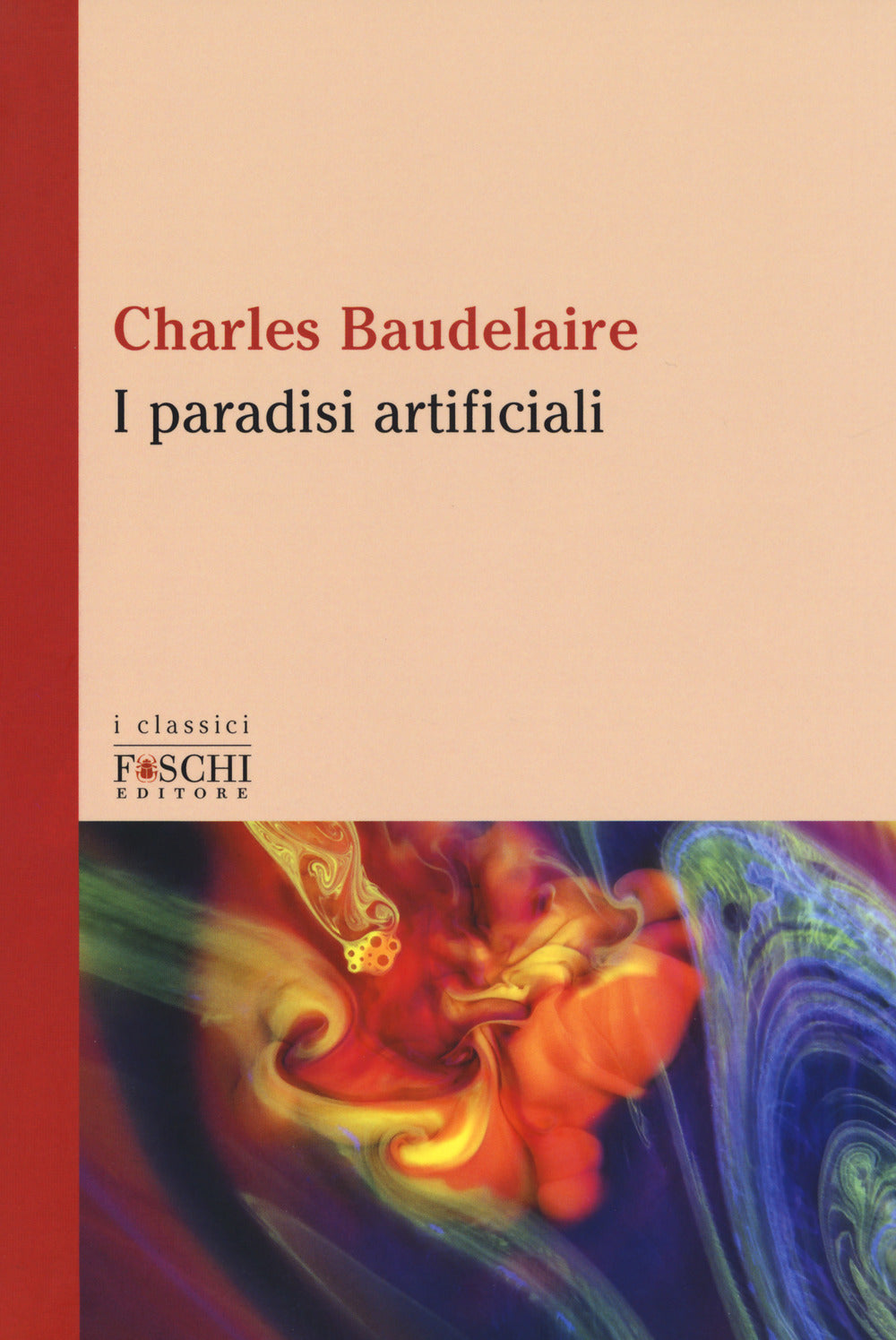 I PARADISI ARTIFICIALI