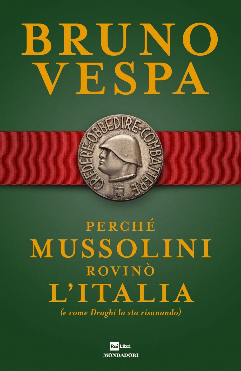 PERCHÉ MUSSOLINI ROVINÒ L'ITALIA (E COME DRAGHI LA STA RISANANDO)