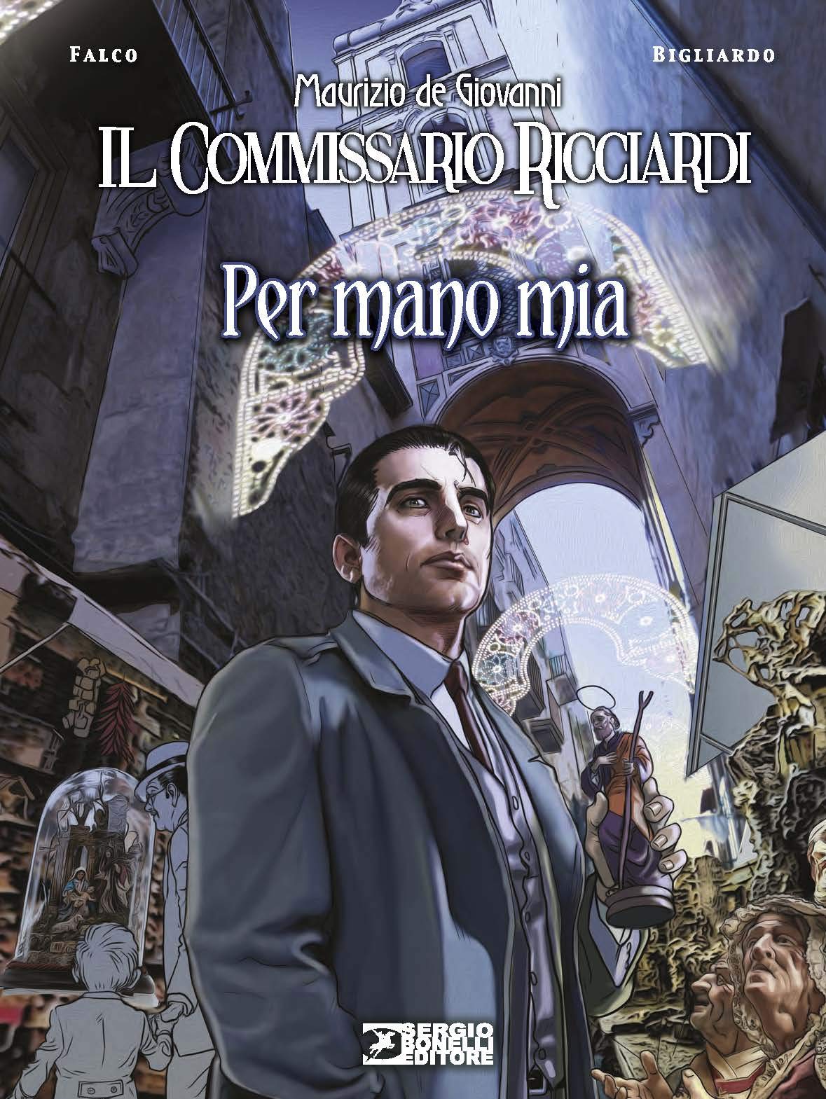 PER MANO MIA. IL COMMISSARIO RICCIARDI