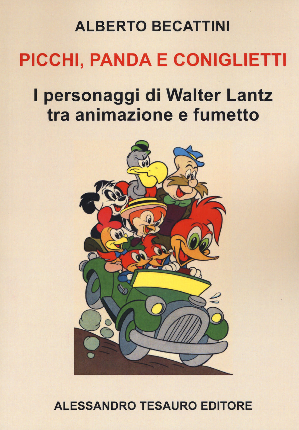PICCHI PANDA E CONIGLIETTI. I PERSONAGGI DI WALTER LANTZ TRA ANIMAZIONE E FUMETTO