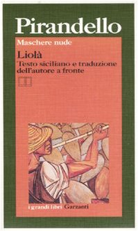 MASCHERE NUDE: LIOLÀ. TESTO SICILIANO A FRONTE