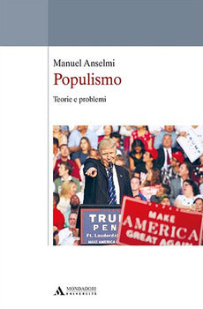 POPULISMO. TEORIE E PROBLEMI