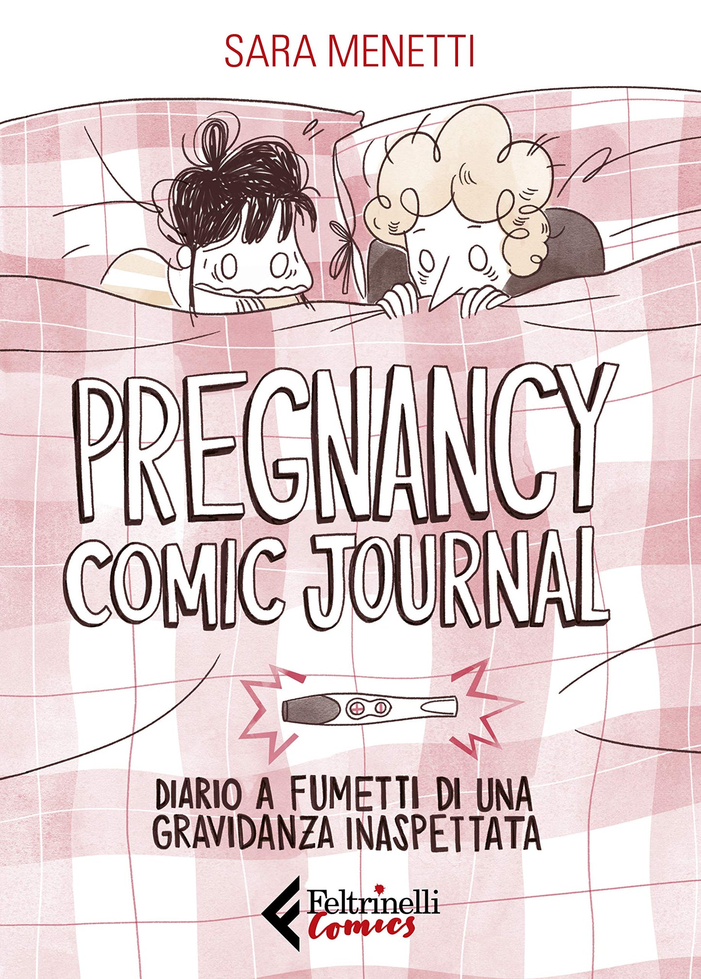 PREGNANCY COMIC JOURNAL. DIARIO A FUMETTI DI UNA GRAVIDANZA INASPETTATA