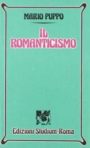 ROMANTICISMO. PER I LICEI E GLI IST. MAGISTRALI (IL)