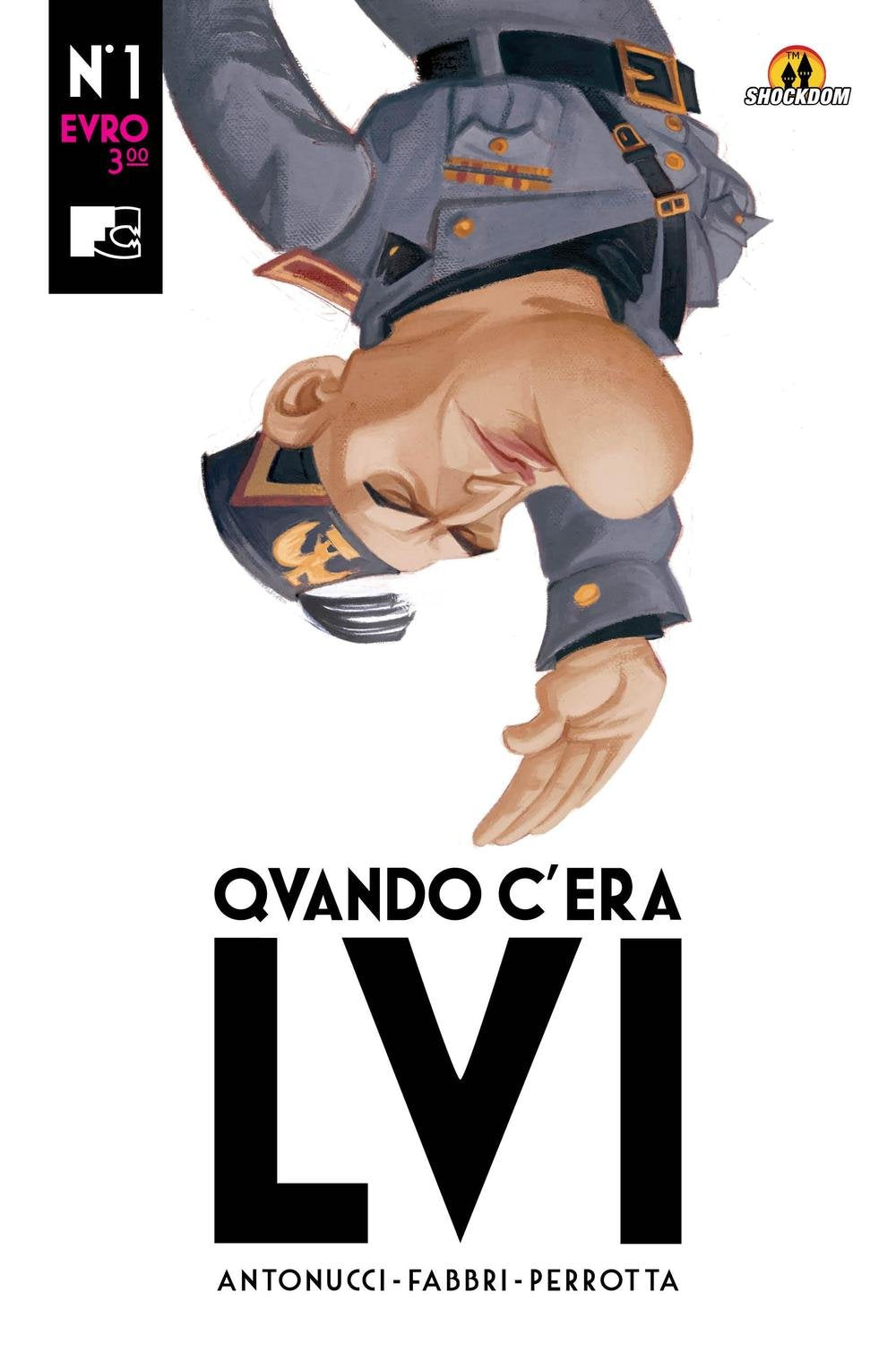 QUANDO C'ERA LVI. VOL. 1