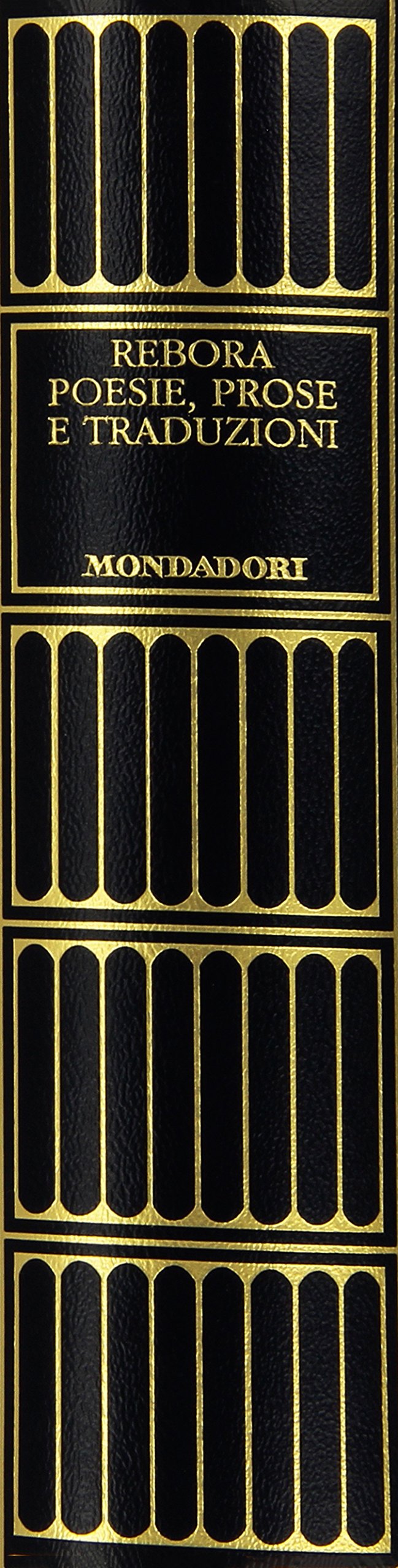 CLEMENTE REBORA - POESIE, PROSE E TRADUZIONI
