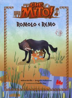 ROMOLO E REMO. CHE MITO!