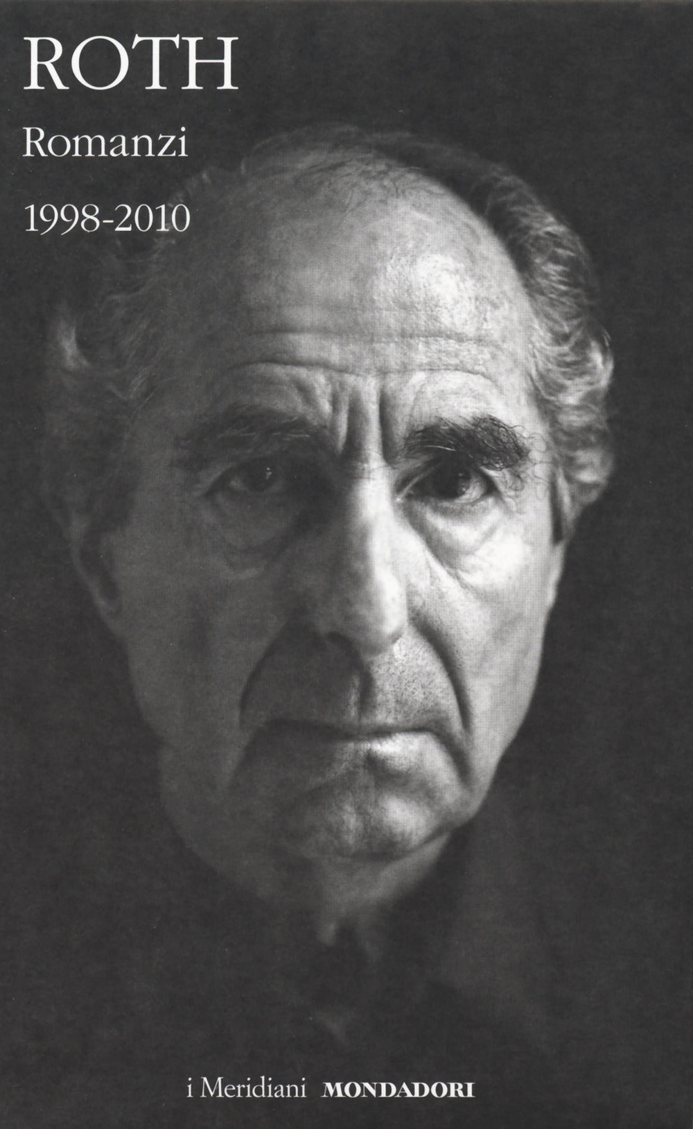 PHILIP ROTH - ROMANZI - VOL. III
