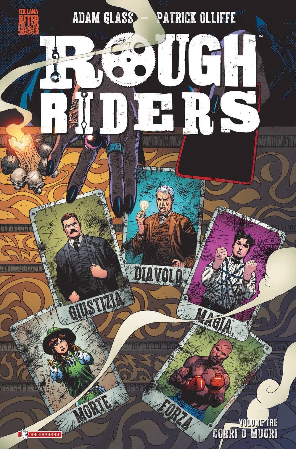 ROUGH RIDERS. VOL. 3: CORRI O MUORI