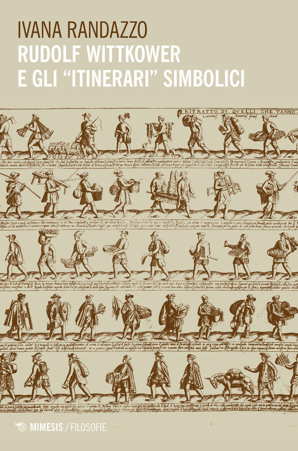 RUDOLF WITTKOWER E GLI «ITINERARI» SIMBOLICI