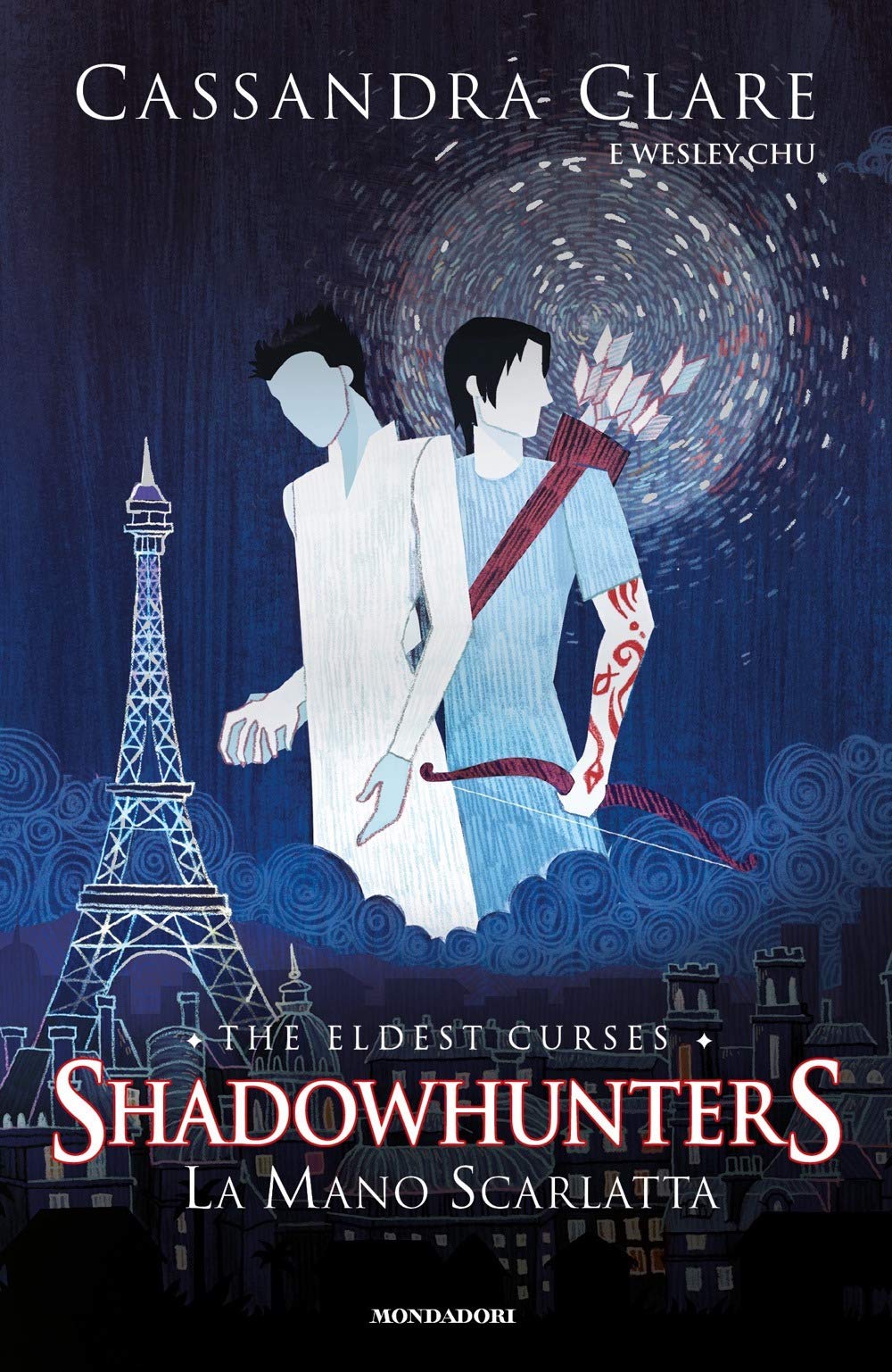 LA MANO SCARLATTA. SHADOWHUNTERS. THE ELDEST CURSES