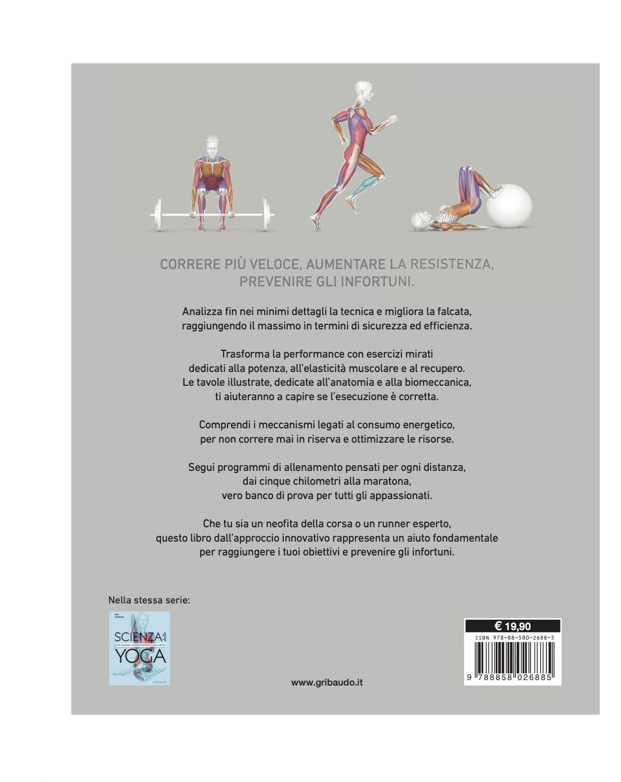 SCIENZA DELLA CORSA. MIGLIORARE LA TECNICA E L'ALLENAMENTO, PREVENIRE GLI INFORTUNI