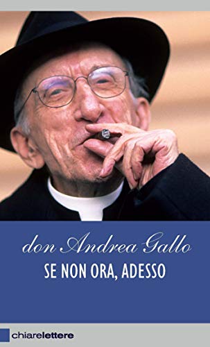SE NON ORA, ADESSO.
