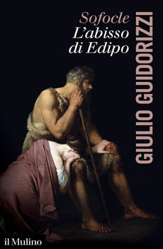 SOFOCLE. L'ABISSO DI EDIPO