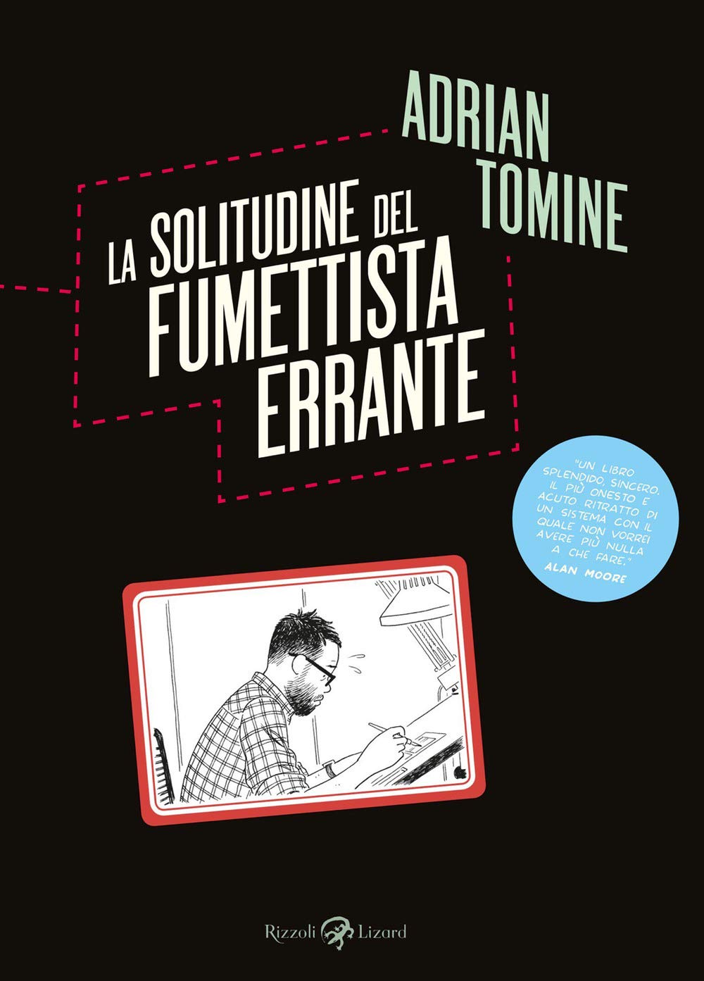 LA SOLITUDINE DEL FUMETTISTA ERRANTE