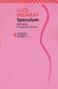 SPECULUM. L'ALTRA DONNA
