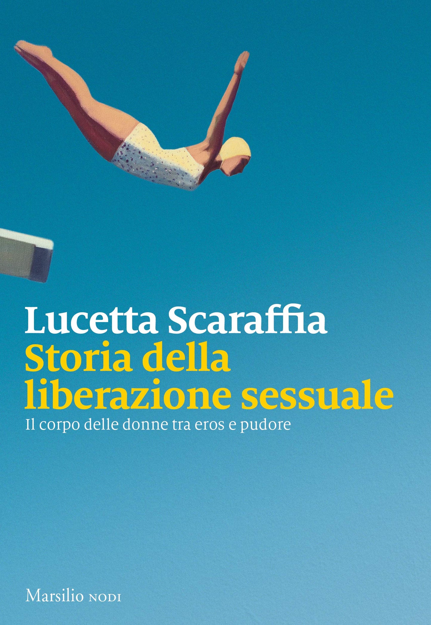STORIA DELLA LIBERAZIONE SESSUALE. IL CORPO DELLE DONNE TRA EROS E PUDORE