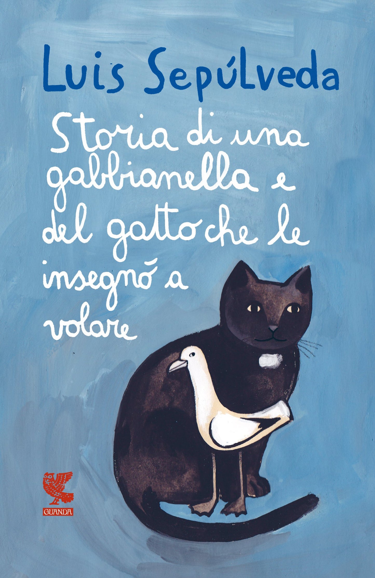 STORIA DI UNA GABBIANELLA E DEL GATTO CHE LE INSEGNÒ A VOLARE