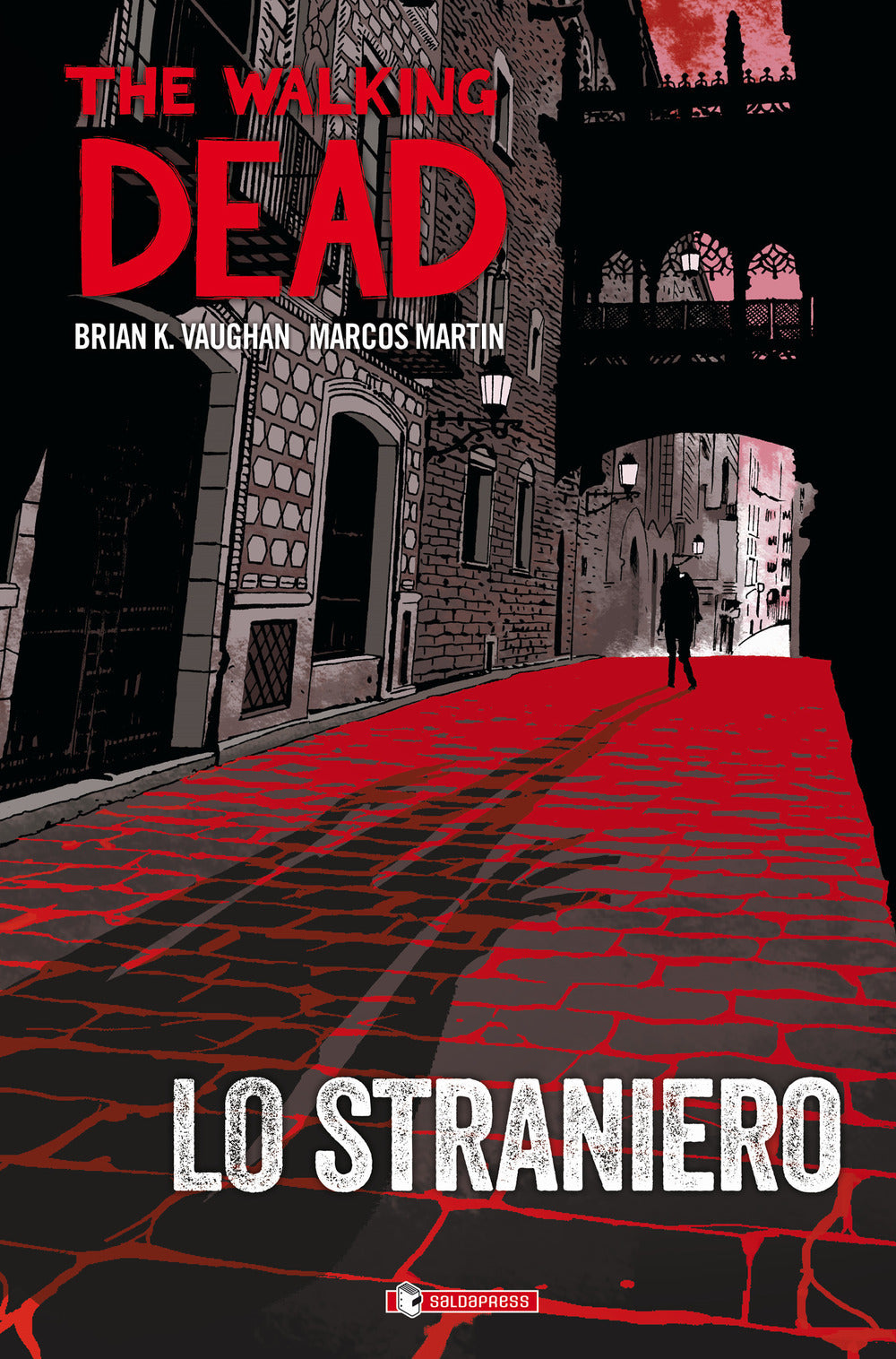 LO STRANIERO. THE WALKING DEAD