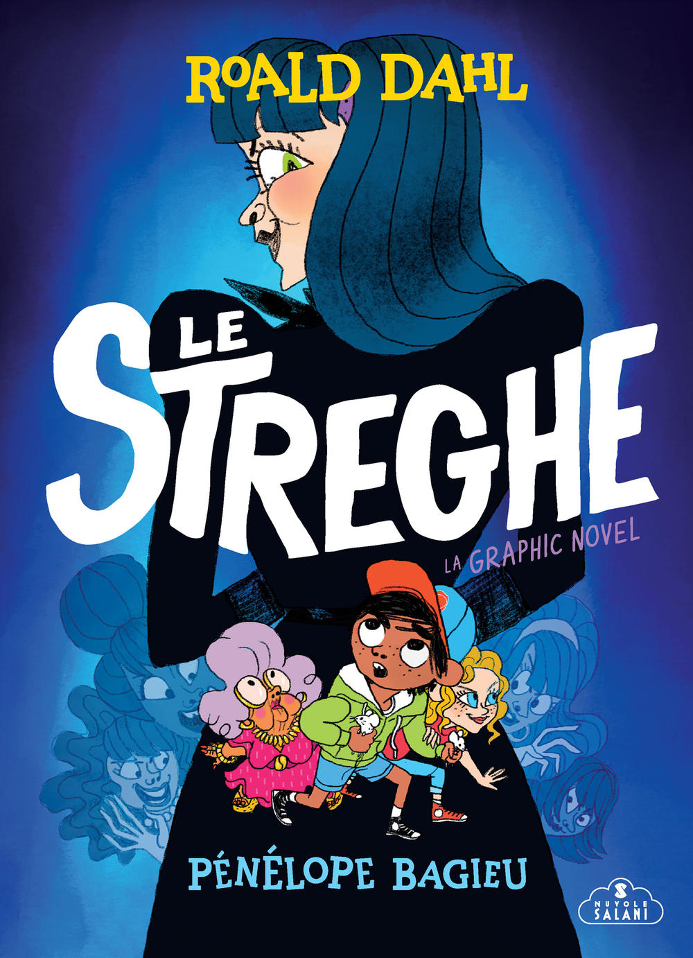 LE STREGHE. LA GRAPHIC NOVEL