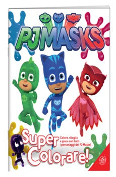 SUPER COLORARE! PJ MASKS. EDIZ. ILLUSTRATA