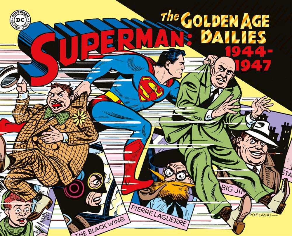 SUPERMAN: THE GOLDEN AGE DAILIES. LE STRISCE QUOTIDIANE DELLA GOLDEN AGE (1944-1947). VOL. 2