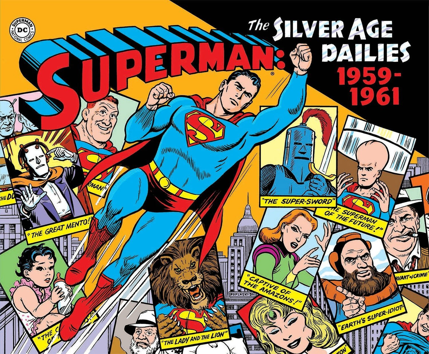 SUPERMAN: THE SILVER AGE DAILIES. LE STRISCE QUOTIDIANE DELLA SILVER AGE. VOL. 1: 1959-1961
