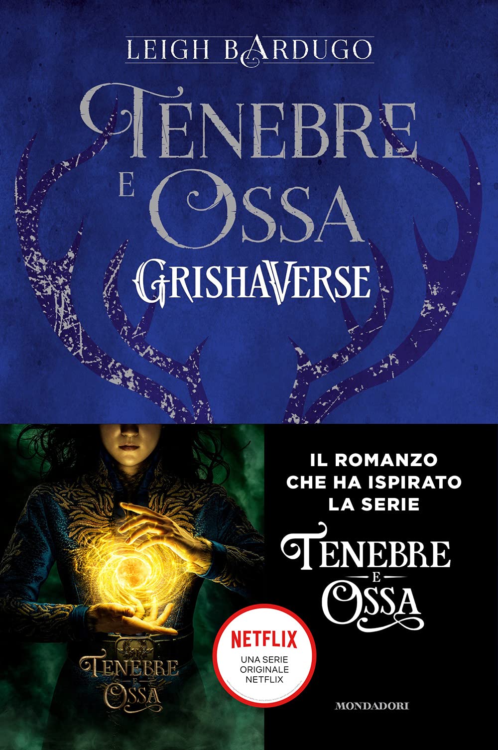 TENEBRE E OSSA. GRISHAVERSE