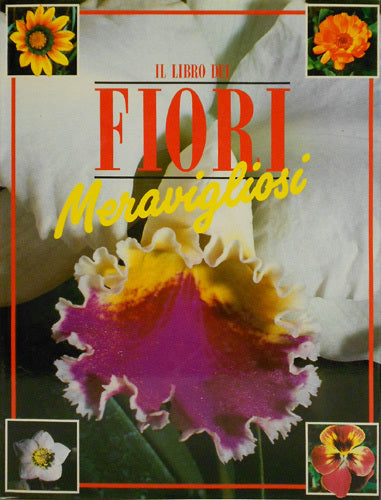 IL LIBRO DEI FIORI MERAVIGLIOSI