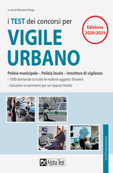 TEST DEI CONCORSI PER VIGILE URBANO 2020-2021