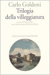 TRILOGIA DELLA VILLEGGIATURA