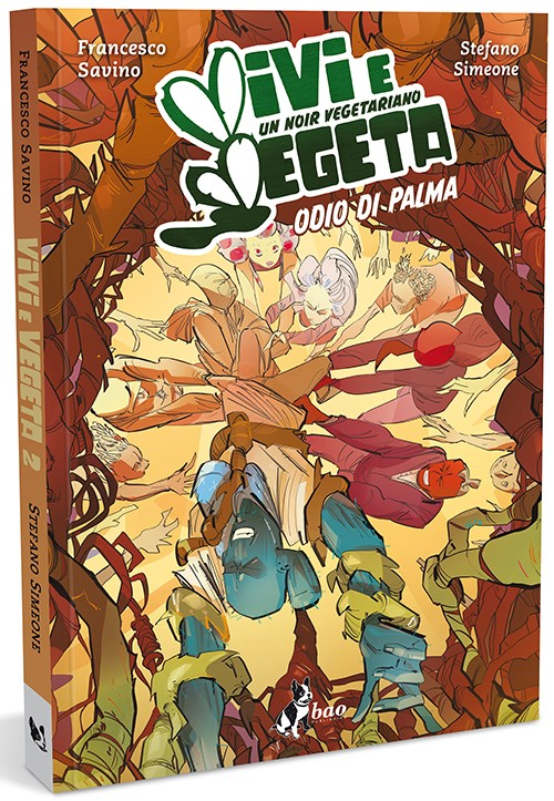 VIVI E VEGETA. VOL. 2: ODIO DI PALMA