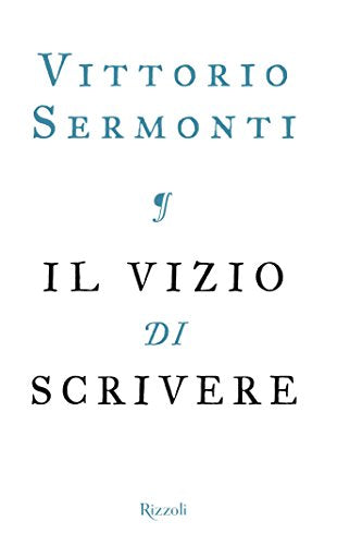 IL VIZIO DI SCRIVERE